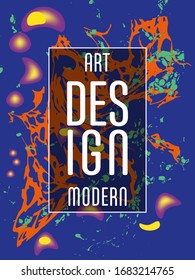 Modern design. Abstract marble texture of colored bright liquid paints. Splash trends paints. Used design presentations, print, flyer, business cards, invitations, calendars, sites, packaging, cover.