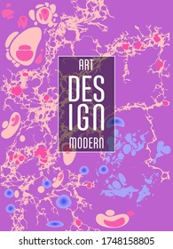 Modern design. Abstract marble texture of colored bright liquid paints. Splash trends paints. Used design presentations, print, flyer, business cards, invitations, calendars, sites, packaging, cover.