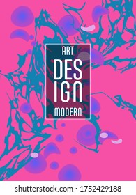 Diseño moderno. Textura abstracta de mármol de pinturas líquidas brillantes de colores. Pintas de tendencia de salpicaduras. Presentaciones de diseño usadas, impresión, volante, tarjetas de visita, invitaciones, calendarios, sitios, empaque, portada.