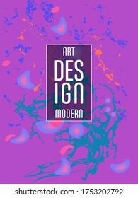 Modern design. Abstract marble texture of colored bright liquid paints. Splash trends paints. Used design presentations, print, flyer, business cards, invitations, calendars, sites, packaging, cover.