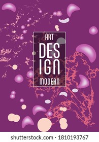 Modern design. Abstract marble texture of colored bright liquid paints. Splash trends paints. Used design presentations, print, flyer, business cards, invitations, calendars, sites, packaging, cover.