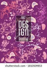 Modern design. Abstract marble texture of colored bright liquid paints. Splash trends paints. Used design presentations, print, flyer, business cards, invitations, calendars, sites, packaging, cover.