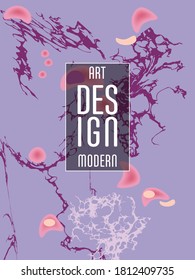 Modern design. Abstract marble texture of colored bright liquid paints. Splash trends paints. Used design presentations, print, flyer, business cards, invitations, calendars, sites, packaging, cover.