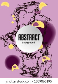 Modern design. Abstract marble texture of colored bright liquid paints. Splash trends paints. Used design presentations, print, flyer, business cards, invitations, calendars, sites, packaging, cover.