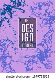 Modern design. Abstract marble texture of colored bright liquid paints. Splash trends paints. Used design presentations, print, flyer, business cards, invitations, calendars, sites, packaging, cover.
