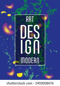 Modern design. Abstract marble texture of colored bright liquid paints. Splash trends paints. Used design presentations, print, flyer, business cards, invitations, calendars, sites, packaging, cover.