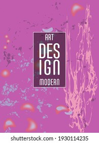 Modern design. Abstract marble texture of colored bright liquid paints. Splash trends paints. Used design presentations, print, flyer, business cards, invitations, calendars, sites, packaging, cover.