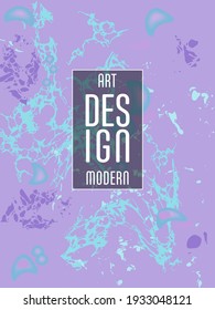 Modern design. Abstract marble texture of colored bright liquid paints. Splash trends paints. Used design presentations, print, flyer, business cards, invitations, calendars, sites, packaging, cover.