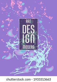 Diseño moderno. Textura abstracta de mármol de pinturas líquidas brillantes de colores. Pintas de tendencia de salpicaduras. Presentaciones de diseño usadas, impresión, volante, tarjetas de visita, invitaciones, calendarios, sitios, empaque, portada.