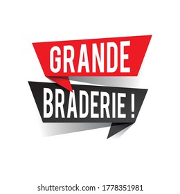 Modern design grande braderie text in french means big clearance sale on speech bubbles concept. Vector illustration