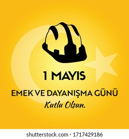 Modern design for May 1st labor and solidarity day card. Translation from Turkish: a day of work and solidarity. May 1 Labour Day turkey. Labour day design for label, social media, banner. 