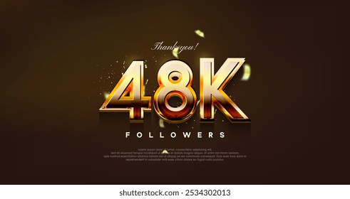 modern design with shiny gold color to thank 48k followers.