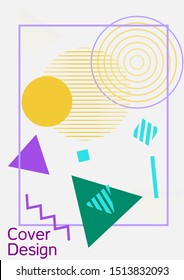 Modern design template. Abstract background in the style of Memphis.  Artistic geometric cover design. Fashionable  cover, banner, poster, booklet. Creative colors backgrounds. 