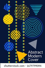 Modern design template. Abstract background in the style of Memphis.  Artistic geometric cover design. Fashionable  cover, banner, poster, booklet. Creative colors backgrounds. Vector.