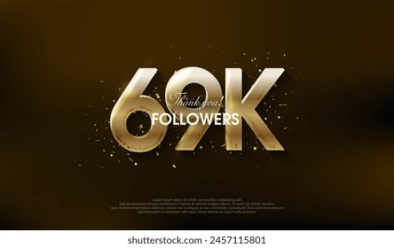 Modern design to thank 69k followers, with a very luxurious gold color.