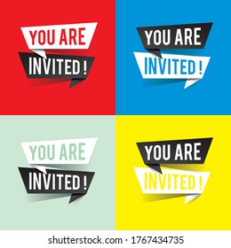 Modern design you are invited text on speech bubbles. Invitation concept. Vector illustration