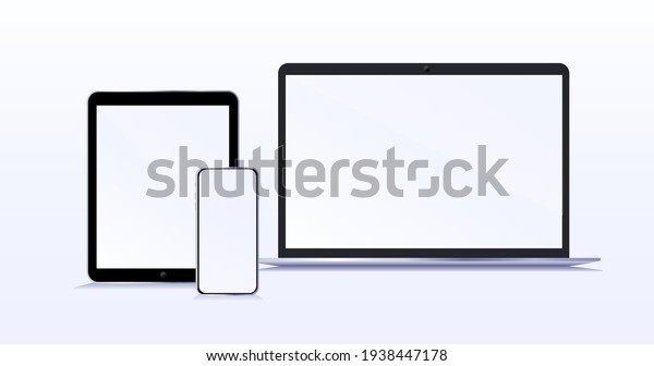 Modern devices with blank screens. Laptop\
smartphone and tablet mockup with blank screen isolated on\
background. Concept. Vector illustration\
