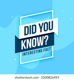 modern did you know interesting facts background design vector