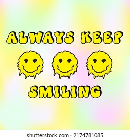 Modern distorted melting smiling face. Retro psychedelic melt emoji. 70's Groovy positive illustration. Slogan Print with groovy flowers for graphic t shirt or sticker poster. Vector.