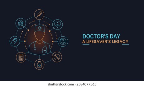 A modern Doctor's Day banner featuring an illustration of a doctor surrounded by key medical tools and symbols, representing the legacy and impact of doctors as lifesavers in healthcare.