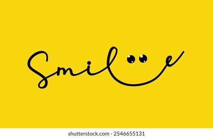 A modern drawing of the word "Smile." Completed with eye figures, it’s an aesthetically pleasing design that radiates positive energy