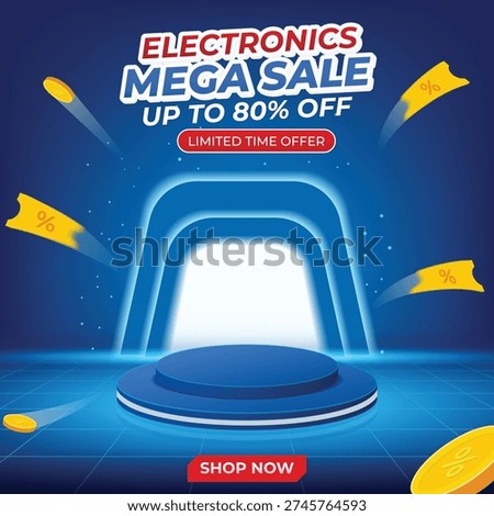 Modern electronics mega sale square post vector template. Features a blue neon product display podium, limited time offer text, and flying gold coins. Ideal for tech e-commerce and social media