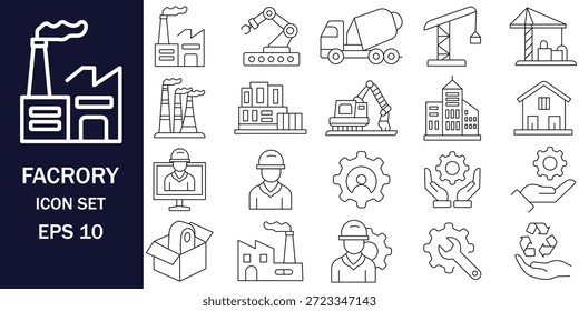 Modern factory icon set featuring industrial buildings, machinery, construction equipment, workers, gears, cranes, recycling and manufacturing symbols. Clean line icons perfect for industry, engineering, production and business design.