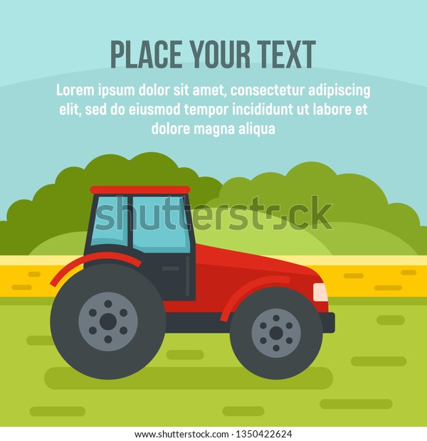 Modern\
farm tractor concept background. Flat illustration of modern farm\
tractor vector concept background for web\
design
