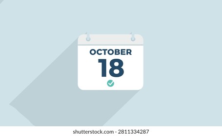 Modern flat design calendar showing the date october eighteenth with a green checkmark on a soft blue background.