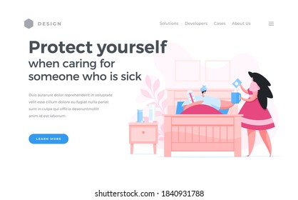 Modern Flat Design Of Web Template With Woman Bringing Medicine To Sick Patient Calling To Protect Yourself When Caring For Someone Who Is Sick