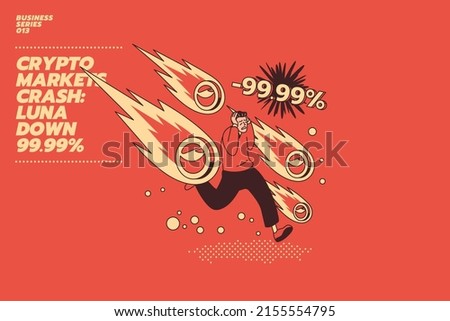 Modern flat illustration concept. An afraid businessman running away and scared of meteorite. Crypto markets crash. Terra Luna UST Down 99.99%