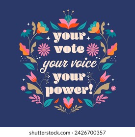 Modern Floral Election campaign concept design. Vote, election social media and print design with lettering and floral illustrations. Vector design