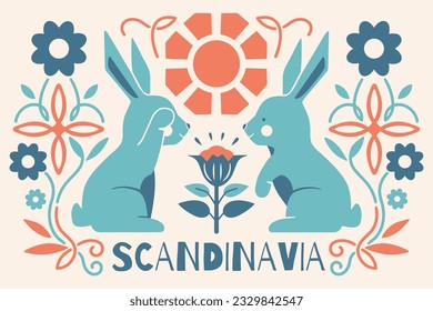 Modern folklore Nordic print with quote: Scandinavia. Quirky funny rabbits amid stylized flowers. Folk graphic composition.