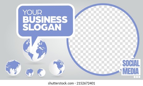 Modern frame with world in background. Creative social media layout for your business, vector.