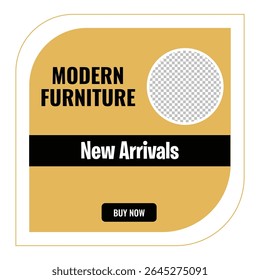 modern furniture new arrivals social media post