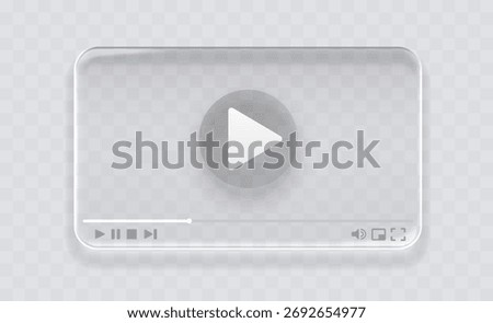 Modern glassmorphism video player interface. Clean transparent media player with play button and controls on a transparent background. Perfect for UIUX design and technology concepts. Vector illustrat
