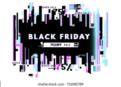 Modern glitch banner background template. Black friday banner 75% off sale. Abstract distortion of monitor screen, with broken pixels and noise. Vector illustration