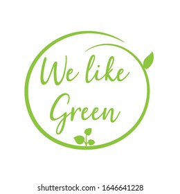 Modern Go Green Environment Label Logo Illustration In Isolated White Background