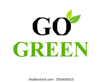 Modern Go Green Environment Label Logo Illustration In Isolated White Background