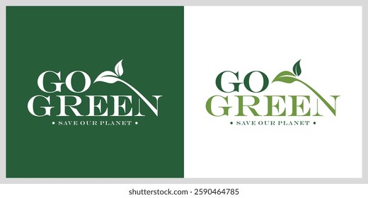 Modern Go Green Environment Label Logo Illustration In Isolated White Background