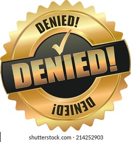 modern gold denied vector eps10 badge sign