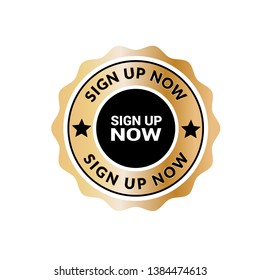 modern gold sign up now stamp. Gold sign and badge. gold and black color.  