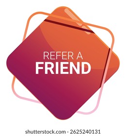 Modern gradient button encouraging users to refer their friends, perfect for digital marketing campaigns and social media promotions