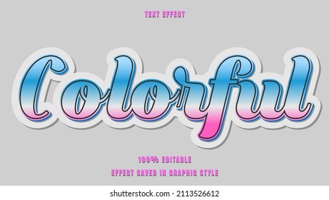 Modern Gradient Colorful Sticker Editable Text effect Design Template. Effect Saved In Graphic Style