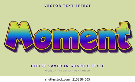 Modern Gradient Colorful Word Moment Edotable Text Effect Design. Effect Saved In Graphic Style 