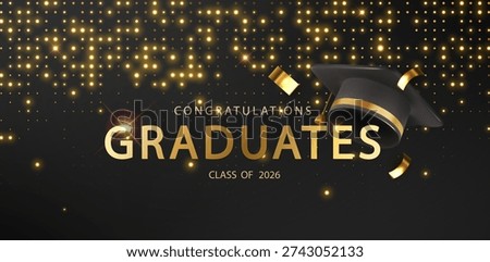 Modern graduation ceremony banner featuring a golden academic cap in luxury 3D style. Elegant education background for congratulation messages and graduation events.