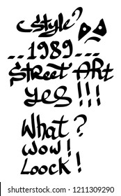 Modern graffiti tags on a white background. Vector art.