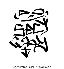 Modern graffiti tags on a white background. Vector art.