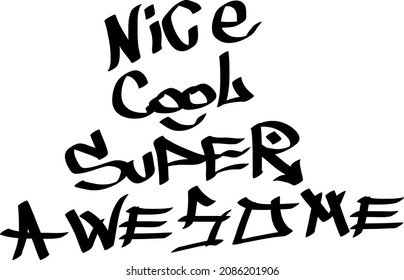 Modern graffiti tags on a white background. Vector art.