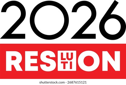 Modern graphic design with bold text "RESOLUTION 2026" in black and white inside a red rectangle on a white background. Minimalist, centered, and celebratory, ideal for posters or promotions.